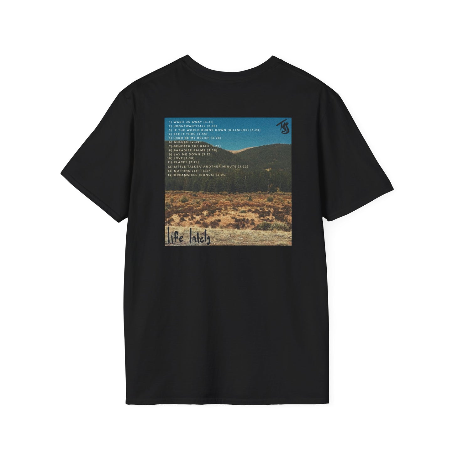 this shirt made my Life pretty cool Lately